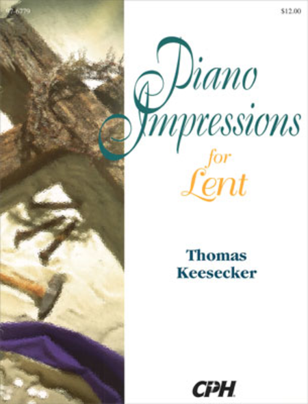Piano Impressions For Lent