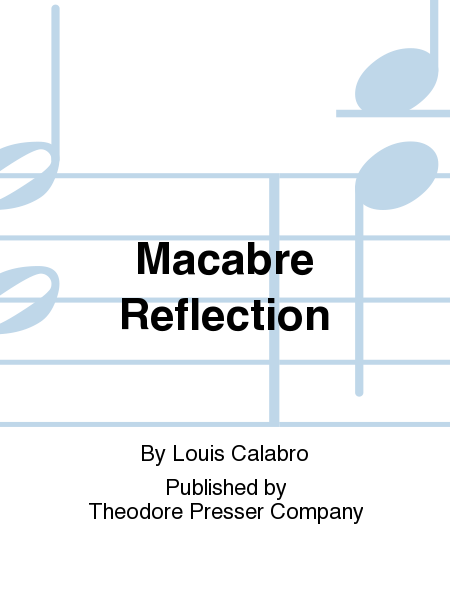 Macabre Reflections