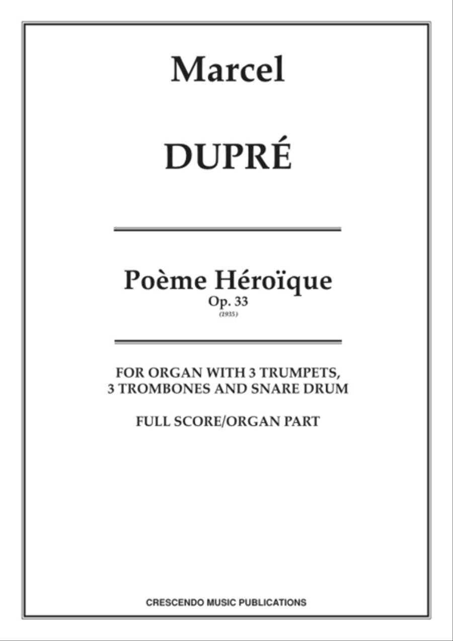 Poeme Heroique, Op. 33