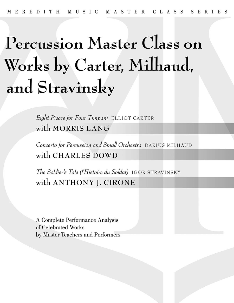 Percussion Masterclass on Works by Carter, Milhaud and Stravinsky