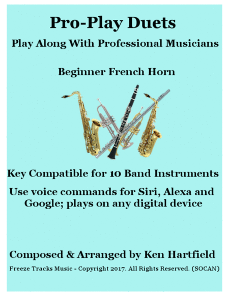 Pro-Play Duets for French Horn - Play along with professional musicians - Key compatible for 10 inst
