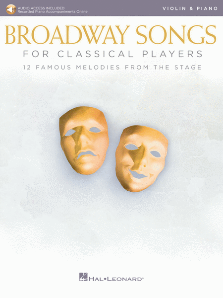 Broadway Songs for Classical Players – Violin and Piano