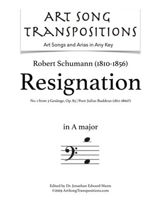 Book cover for SCHUMANN: Resignation, Op. 83 no. 1 (transposed to A major, bass clef)