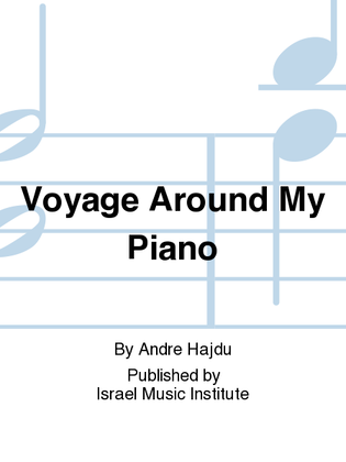 Voyage Autour De Mon Piano