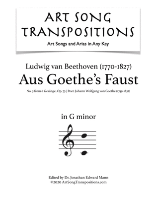 BEETHOVEN: Aus Goethe's Faust, Op. 75 no. 3 (transposed to G minor)