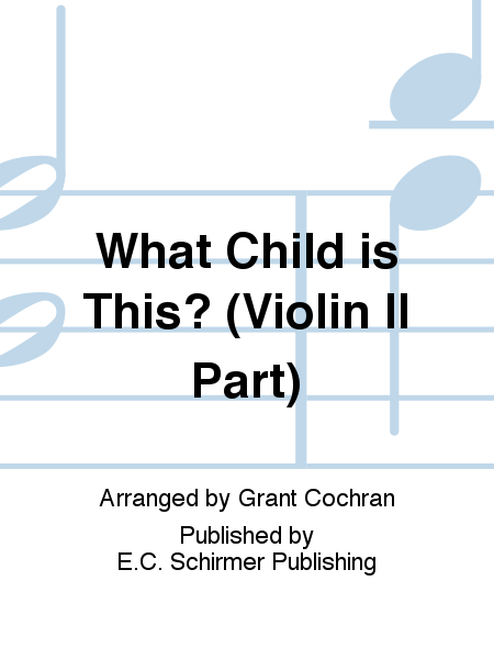 What Child is This? (Violin II Part)