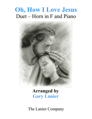 Book cover for OH, HOW I LOVE JESUS (Duet – Horn in F & Piano with Parts)