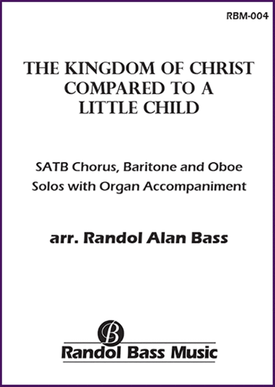 The Kingdom of Christ Compared to a Little Child 4-Part scores gallery preview page 1