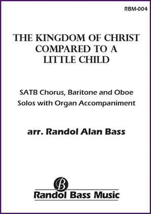 The Kingdom of Christ Compared to a Little Child