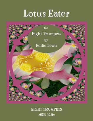 The Lotus Eater for Eight Trumpets by Eddie Lewis