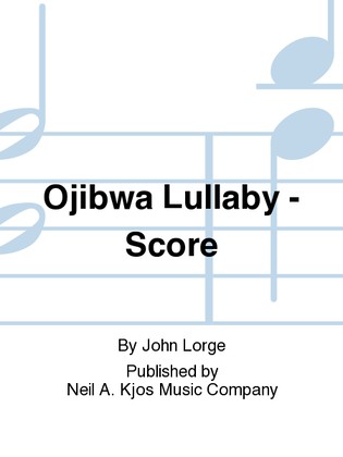 Ojibwa Lullaby - Score