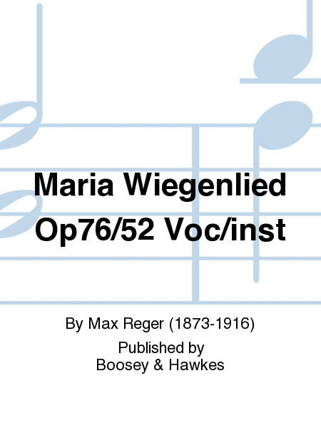 Maria Wiegenlied Op76/52 Voc/inst