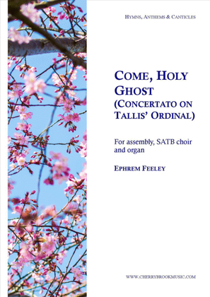 Come, Holy Ghost: Concertato on Tallis' Ordinal