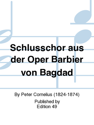 Schlusschor aus der Oper Barbier von Bagdad