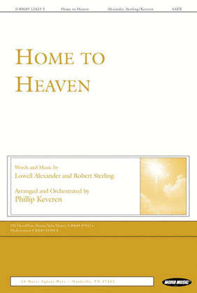 Home To Heaven - CD ChoralTrax