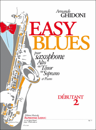 Book cover for Easy Blues Pour Saxophone Alto En Mi Bemol (ou Soprano Ou Tenor) Et Piano Deb.