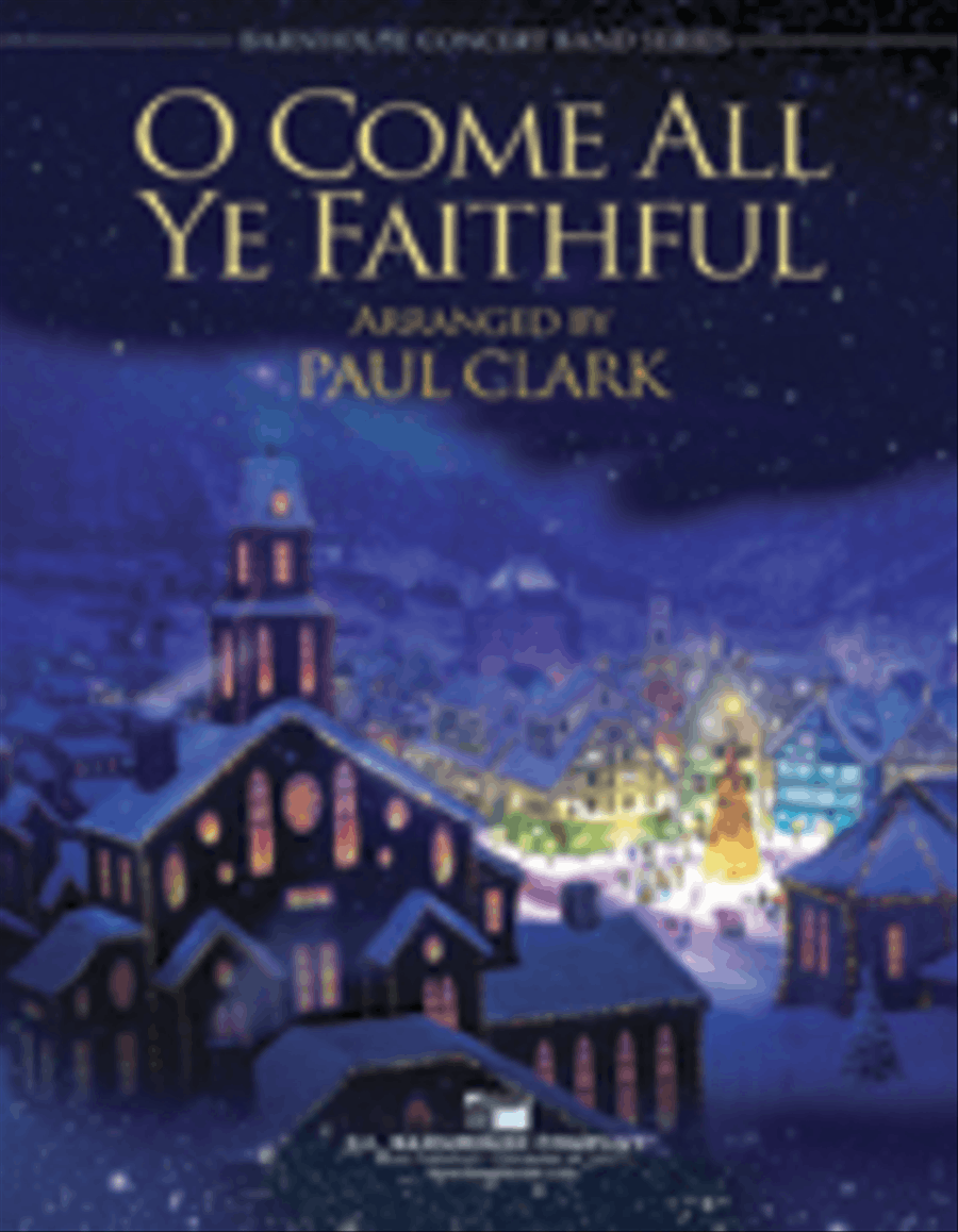O Come All Ye Faithful O Come All Ye Faithful Concert Band scores gallery preview page 1