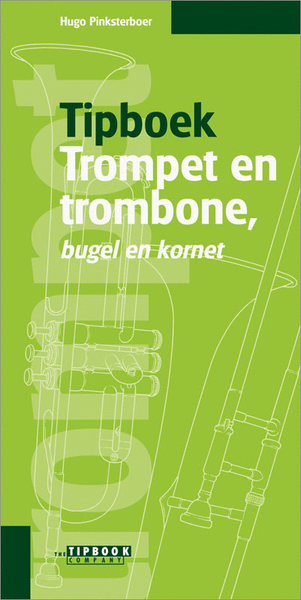 Tipboek Trompet en Trombone, Bugel en Cornet