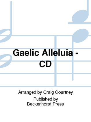 Gaelic Alleluia - CD