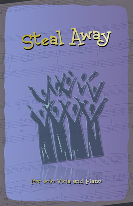 Book cover for Steal Away, Gospel Song for Viola and Piano