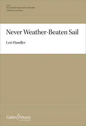 Never Weather-Beaten Sail