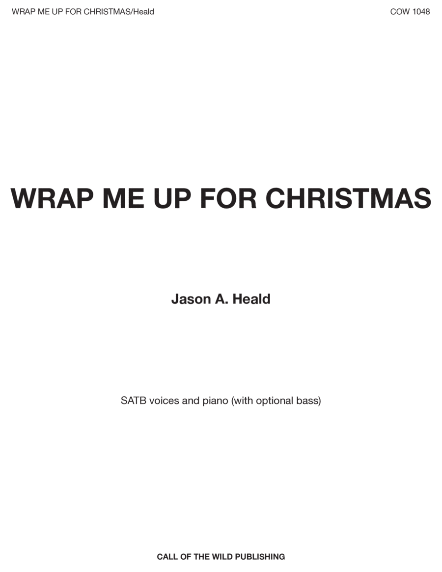 "Wrap Me Up for Christmas" for SATB voices and piano image number null