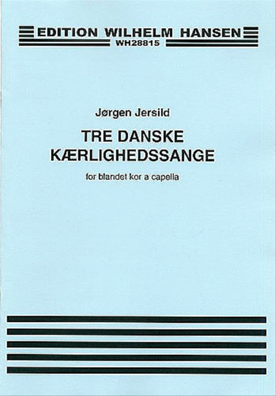 Jorgen Jersild: Tre Danske Kaerlighedssange 4-Part scores gallery preview page 1