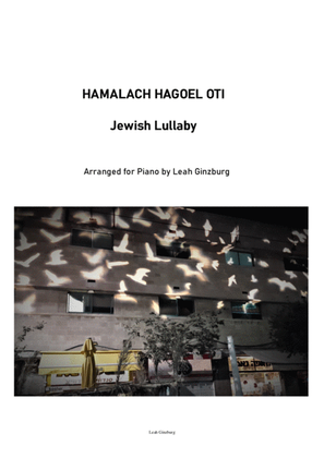 Book cover for HAMALACH HAGOEL Jewish Lullaby המלאך הגואל אותי Arranged for Piano solo by Leah Ginzbu
