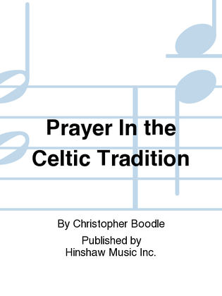 Prayer in the Celtic Tradition