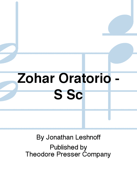 Zohar Oratorio - S Sc
