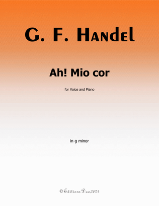 Ah!mio cor,by Handel,in g minor
