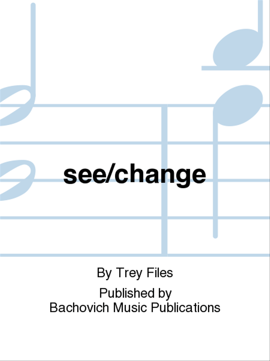 see/change