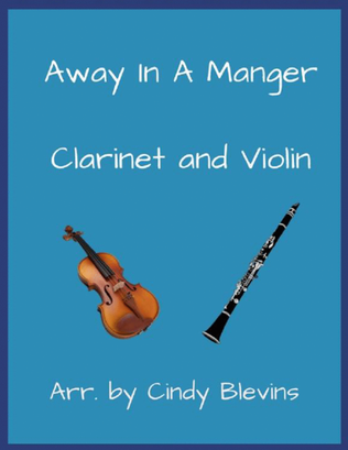 Away In A Manger, Clarinet and Violin