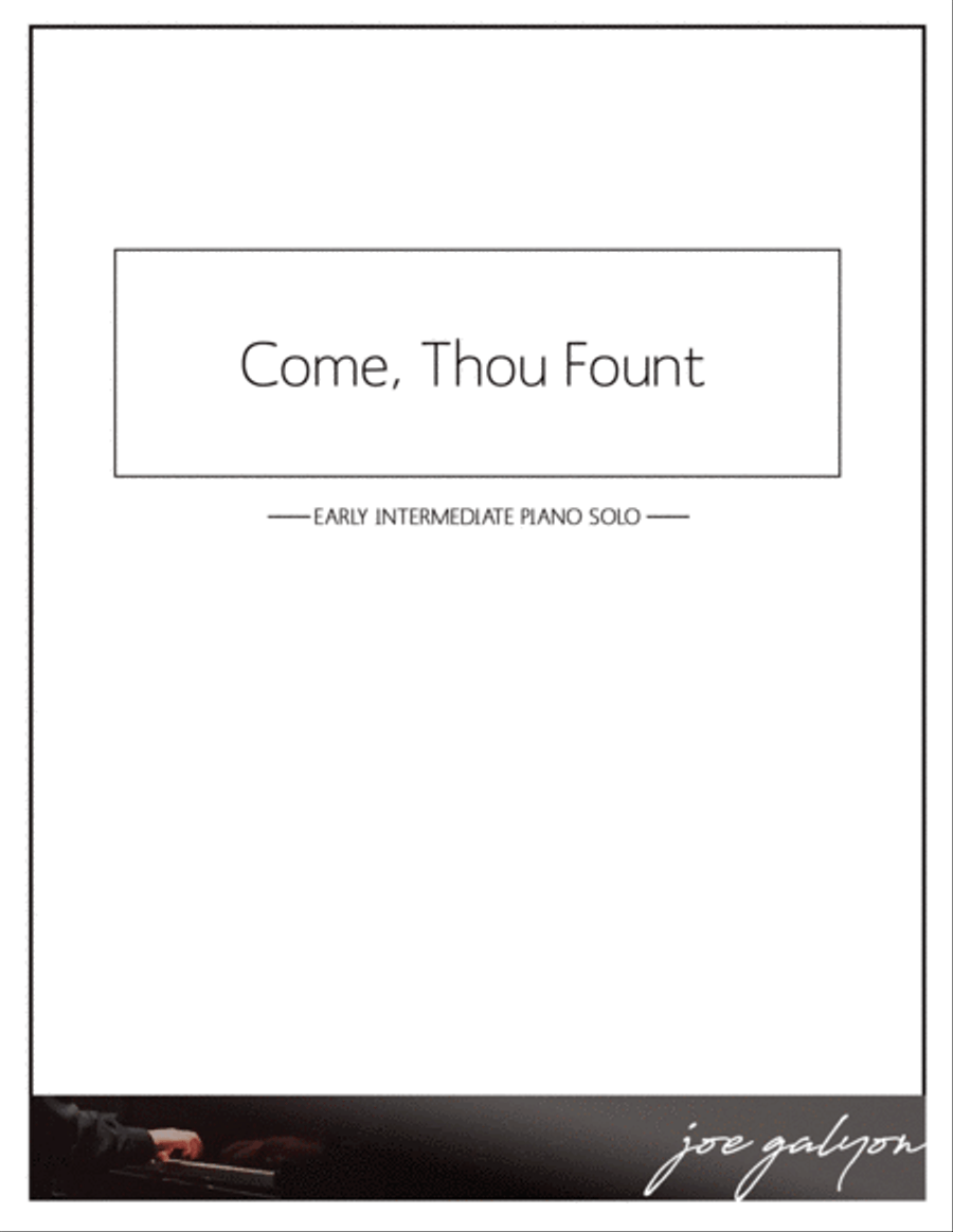 Come, Thou Fount Come, Thou Fount Piano Solo scores gallery preview page 1