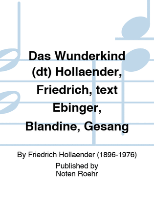 Das Wunderkind (dt) Hollaender, Friedrich, text