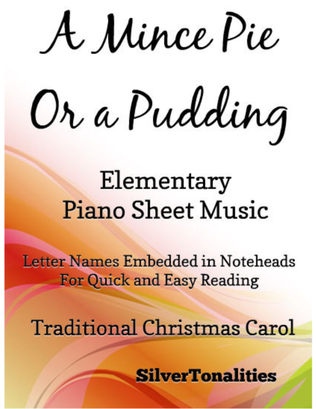 A Mince Pie or a Pudding Easy Elementary Piano Sheet Music