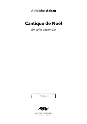 Cantique de Noël for cello ensemble (parts with fingering and bowing markings)