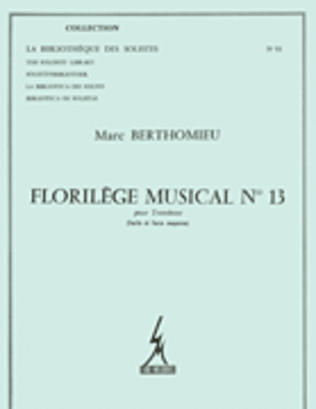 Berthomieu Florilege Musical No 13 Lm053 Trombone Solo Book