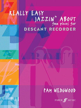 Book cover for Really Easy Jazzin' About -- Fun Pieces for Recorder