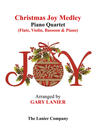 Book cover for CHRISTMAS JOY MEDLEY (Piano Quartet - Flute, Violin, Bassoon and Piano with Score & Parts)