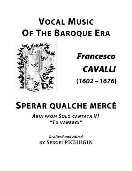 CAVALLI Francesco: Sperar qualche mercè, aria from the cantata, arranged for Voice and Piano (E min