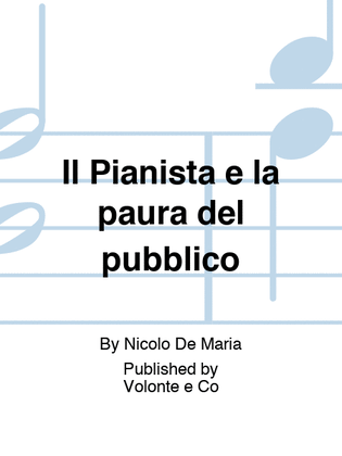 Il Pianista e la paura del pubblico