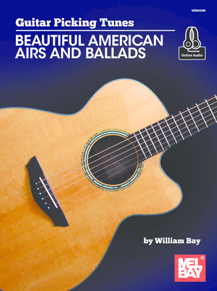 Guitar Picking Tunes - Beautiful American Airs and Ballads