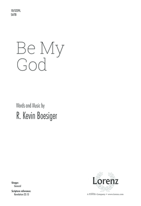 Be My God