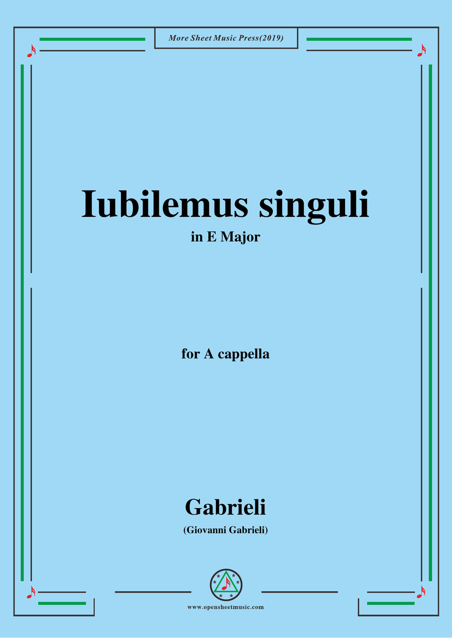 Gabrieli,Giovanni-Iubilemus singuli,in E Major,for A cappella