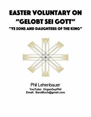 Book cover for Easter Voluntary on "Gelobt Sei Gott" (Vulpius), organ work by Phil Lehenbauer