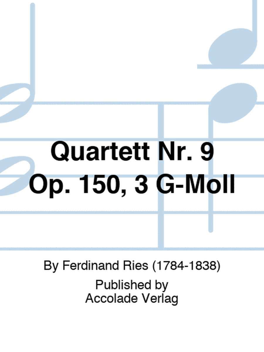 Quartett Nr. 9 Op. 150, 3 G-Moll