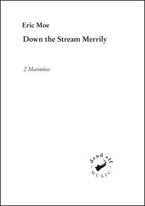 Down the Stream Merrily