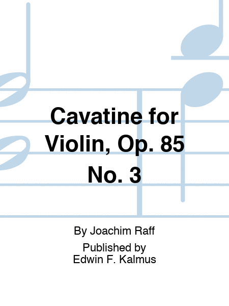 Cavatine for Violin, Op. 85 No. 3