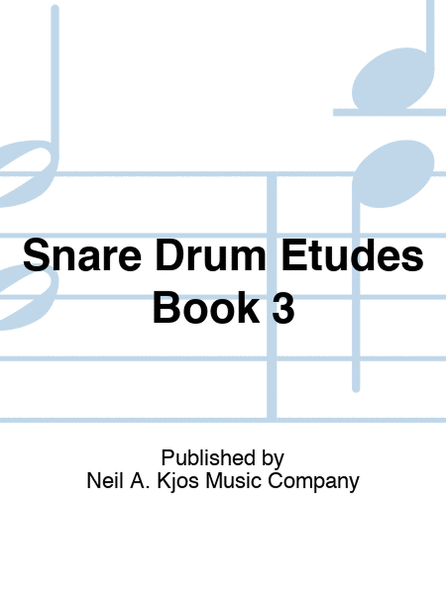 Snare Drum Etudes Book 3